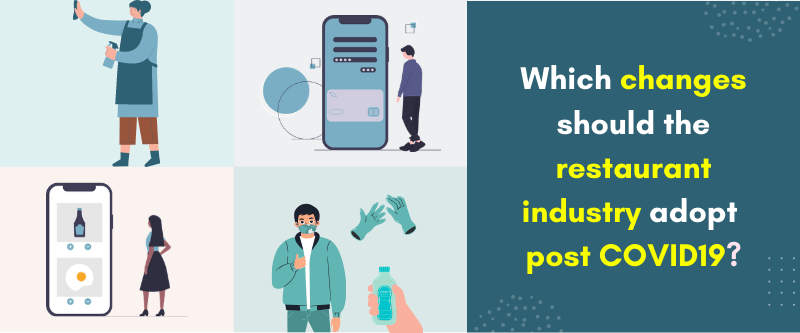 Post COVID19 Scenario in the Restaurant Industry