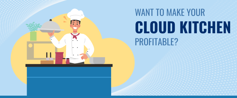 how to increase sales in cloud kitchen